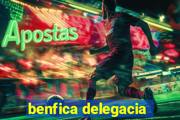 benfica delegacia